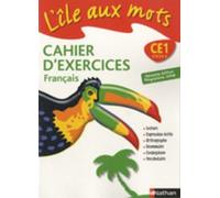 L'île Aux Mots Cahier D'exercices Français Ce1