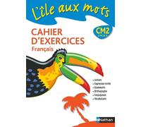 L'île aux mots - cahier exercices - CM2 - Agnès Artigas - Nathan - relié - Livre