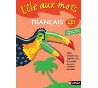 L'Ile aux mots - manuel - CE1 Livre de l'élève - Irène Bajor - Nathan - broché - Scolaire / Universitaire