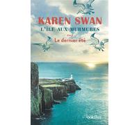 L'Île aux murmures - Le dernier été Edition en gros caractères - Karen Swan - Ookilus Editions - broché - Roman