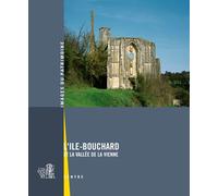 L'ile Bouchard Et La Vallée De La Vienne