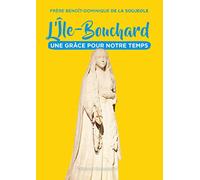 L'île-Bouchard - Une grâce pour notre temps