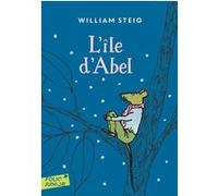 L'île d'Abel William Steig (Auteur), Janine Hérisson (Traduction), Henri Robillot (Traduction)