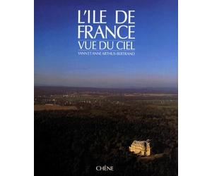 L'Île de France vue du ciel