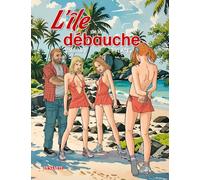 Pylate – L'île de la débauche – Tome 2 – Cartonné (Bande dessinée)