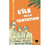 L'île de la tentation & autres naufrages amoureux