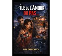 L'ile de l'amour ou pas ...