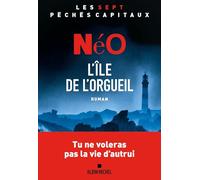 L'Ile de l'orgueil: Les sept péchés capitaux