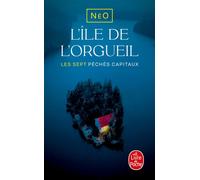 L'Île de l'orgueil Les Sept péchés capitaux - Néo - Lgf - Poche - Roman