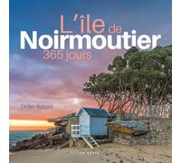 L'île de Noirmoutier - 365 jours