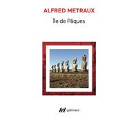 L'Île de Pâques - - Alfred Métraux - Gallimard - Livre
