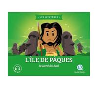 L'île de Pâques: Le secret des Moaï