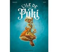 L'île de Puki - Intégrale Ludovic Danjou (Auteur), Djet (Dessinateur), Djet (Coloriste)