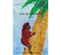 L'île de Zaïmouna - Jacqueline Aria - L'harmattan - broché - Roman