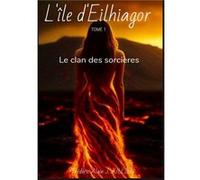 L'ÎLE D'EILHIAGOR tome 1 (Frédéric A.J. JULLI (Auteur)