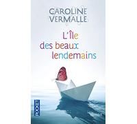 L'Île des beaux lendemains