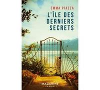 L'ile des derniers secrets Emma Piazza (Auteur)