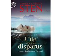 L'île des disparus - tome 3 Les lueurs de l'archipel (3)