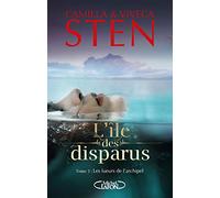 L'île des disparus - tome 3 Les lueurs de l'archipel (3)