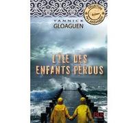 L'île des Enfants perdus Yannick Gloaguen (Auteur)