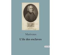 L'ile des esclaves