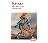 Pierre de Marivaux – L'Île des esclaves – Édité par Henri Coulet – Gallimard