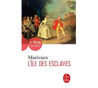 L'Ile des esclaves - Pierre de Marivaux - Lgf - Poche - Théâtre