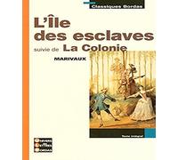 L'Île des Esclaves suivi de La Colonie