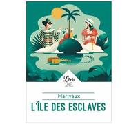 L'île Des Esclaves - Suivi De La Dispute