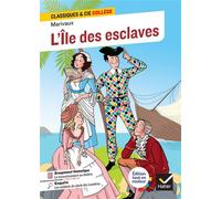 L'Île des esclaves Suivi d'un groupement thématique : « Le travestissement au théâtre » - Pierre de Marivaux - Hatier - broché - Scolaire / Universitaire