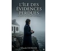 L'Île des Evidences Perdues