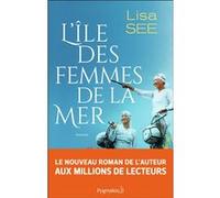 L'île des femmes de la mer Lisa See (Auteur), Samuel Sfez (Traduction)