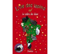 L'île des lapins: La colère des Dieux
