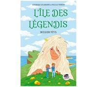 L'île Des Légendis - Mission Yétis