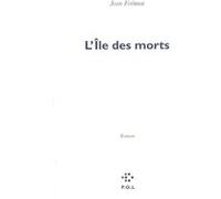 L'Île des morts Jean Frémon (Auteur)