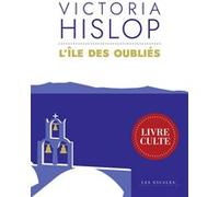L'Ile des oubliés - Collector Victoria Hislop (Auteur), Alice Delarbre (Traduction)