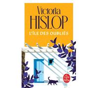 L'Île des oubliés Prix des lecteurs 2013 - Victoria Hislop - Lgf - Poche - Roman