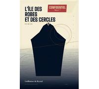 L'ile des robes et des cercles - Guillaume de Reynal - Bookelis - broché - Nouvelles