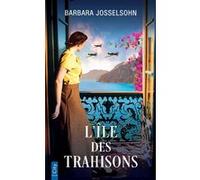 L'île des trahisons Barbara Josselsohn (Auteur)