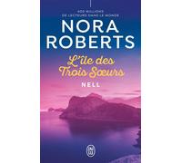 L'Île des Trois Sœurs (Tome 1) - Nell - Béatrice Pierre - J'ai Lu - ebook (ePub) - Roman