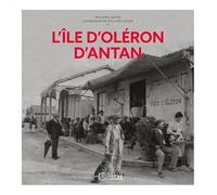 L'Île d'Oléron d'antan