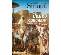 L'île du Couchant Gilbert Sinoué (Auteur)