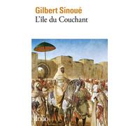 L'île du Couchant - Gilbert Sinoué - Gallimard - Poche - Roman