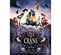 L'île du crâne - Tome 1 Groosham Grange Maxe L'Hermenier (Auteur), Anthony Horowitz (D'après), Clément Lefèvre (Dessinateur), Annick Le Goyat (Traduction)