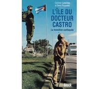 L'île du docteur Castro La transition confisquée - Corinne Cumerlato - Stock - broché - Essai
