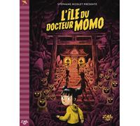 L'Île du docteur Momo - Stéphane Nicolet - Little Urban - broché - Roman junior