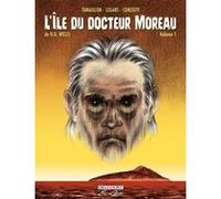 H. G. Wells – L'Île du docteur Moreau – Tome 1 – Delcourt