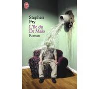 L'île du Dr Malo Stephen Fry (Auteur), Ellis Christiane (Traduction), David Ellis (Traduction)