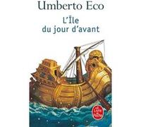 L'île du jour d'avant Umberto Eco (Auteur), Jean-Noël Schifano (Traduction)