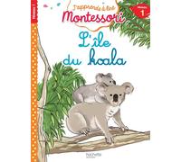 L'île du koala, niveau 1 - J'apprends à lire Montessori - Charlotte Leroy-Jouenne - Hachette Education - broché - Scolaire / Universitaire
